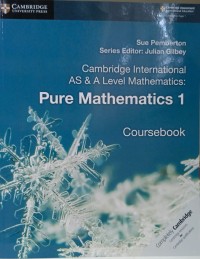 Cambridge International AS & A level Mathematics: Pure Mathematics 1