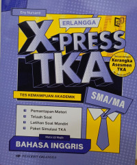 Erlangga X-Press TKA SMA/MA Bahasa Inggris