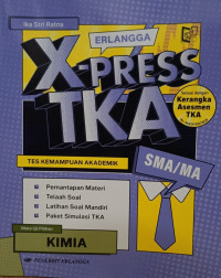 Erlangga X-Press TKA SMA/MA Kimia