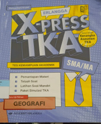 Erlangga X-Press TKA Geografi SMA/MA