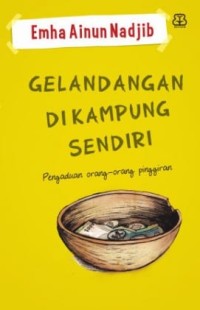 Gelandangan Di Kampung Sendiri