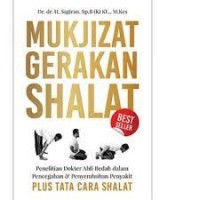 Mukjizat Gerakan Shalat