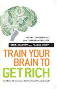 Train Your Brain To Get Rich