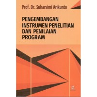 Pengembangan Instrumen Penelitian dan Penilaian Program