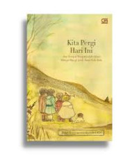 Kita Pergi Hari Ini