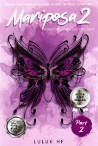 Mariposa 2 Part 2