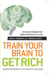 Train Your Brain To Get Rich